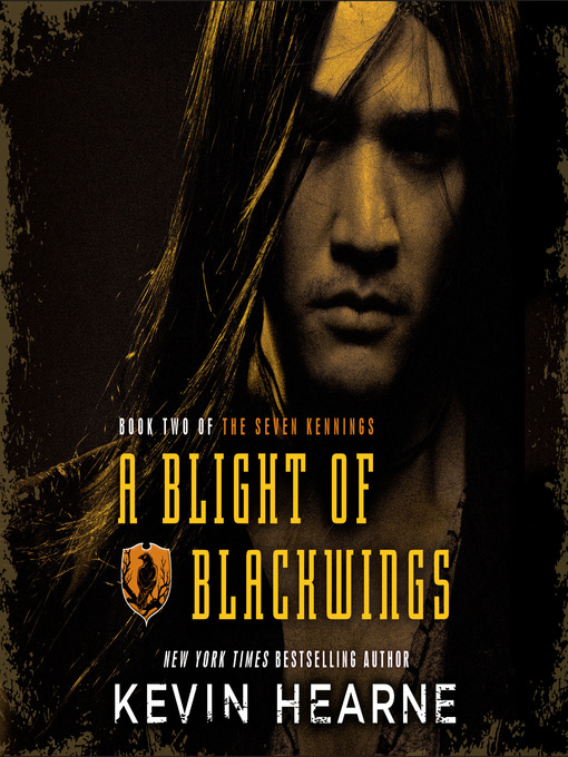 Title details for A Blight of Blackwings by Kevin Hearne - Wait list